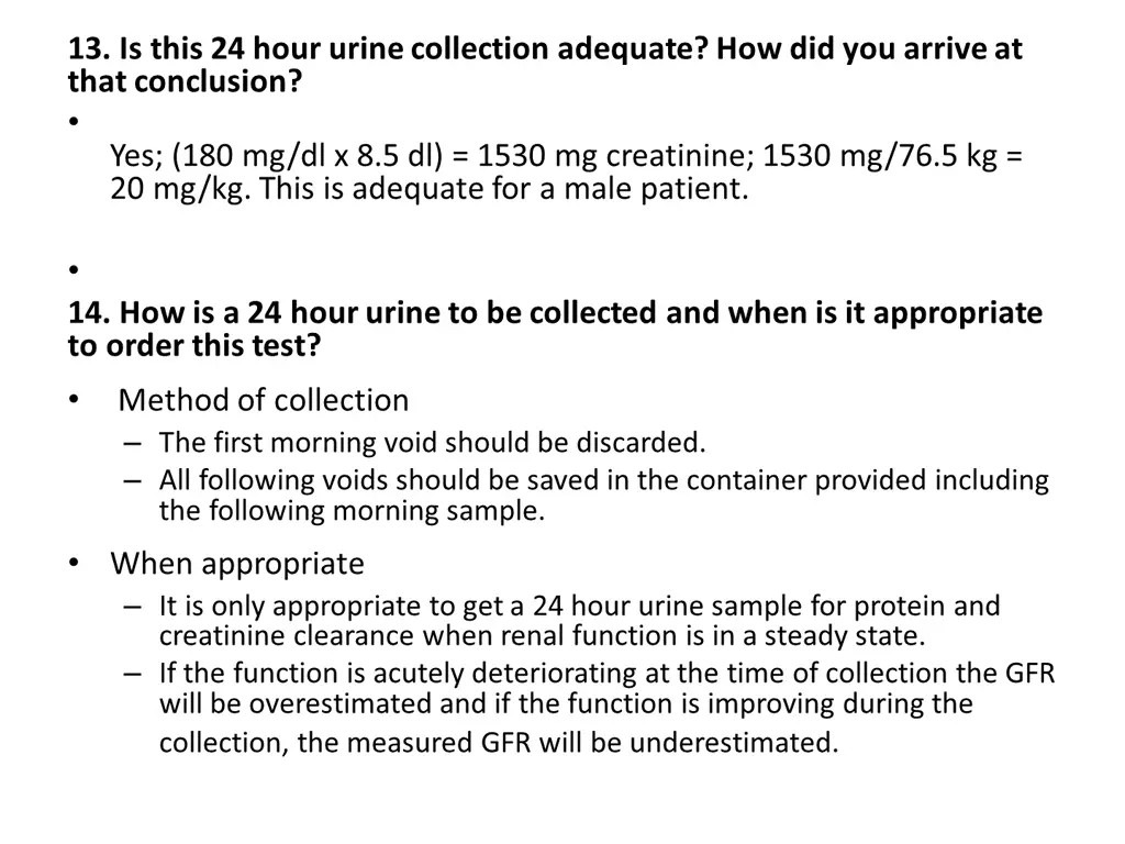 13 is this 24 hour urine collection adequate