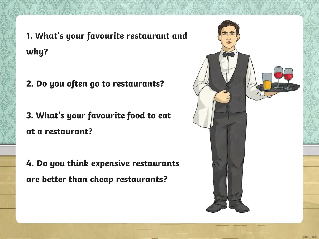 1 what s your favourite restaurant and