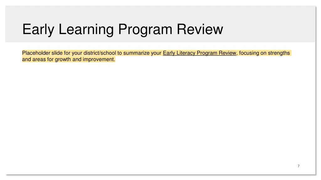 early learning program review