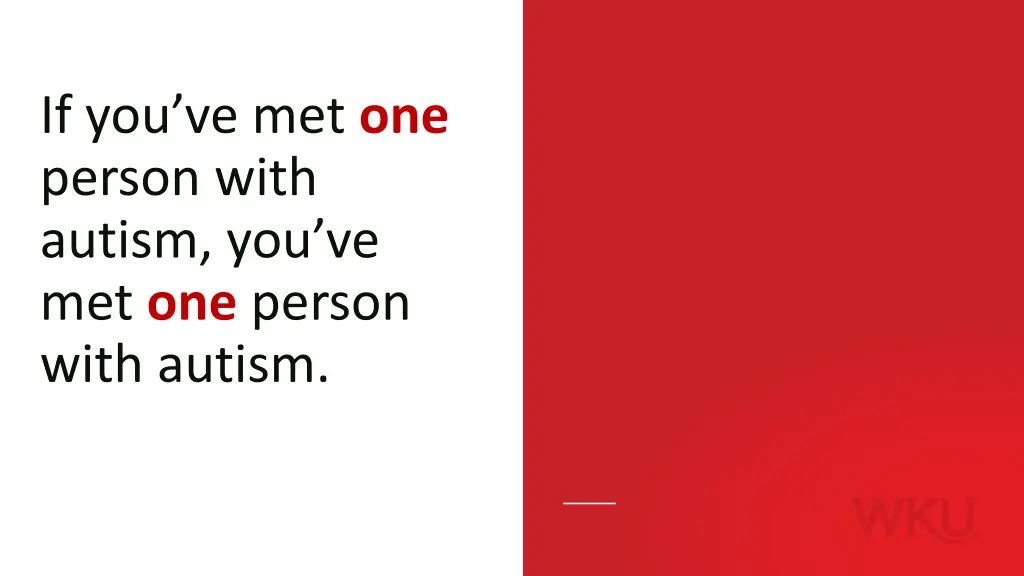 if you ve met one person with autism