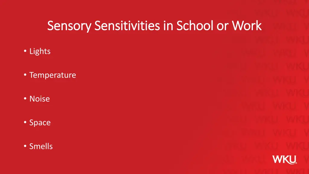 sensory sensitivities in school or work sensory