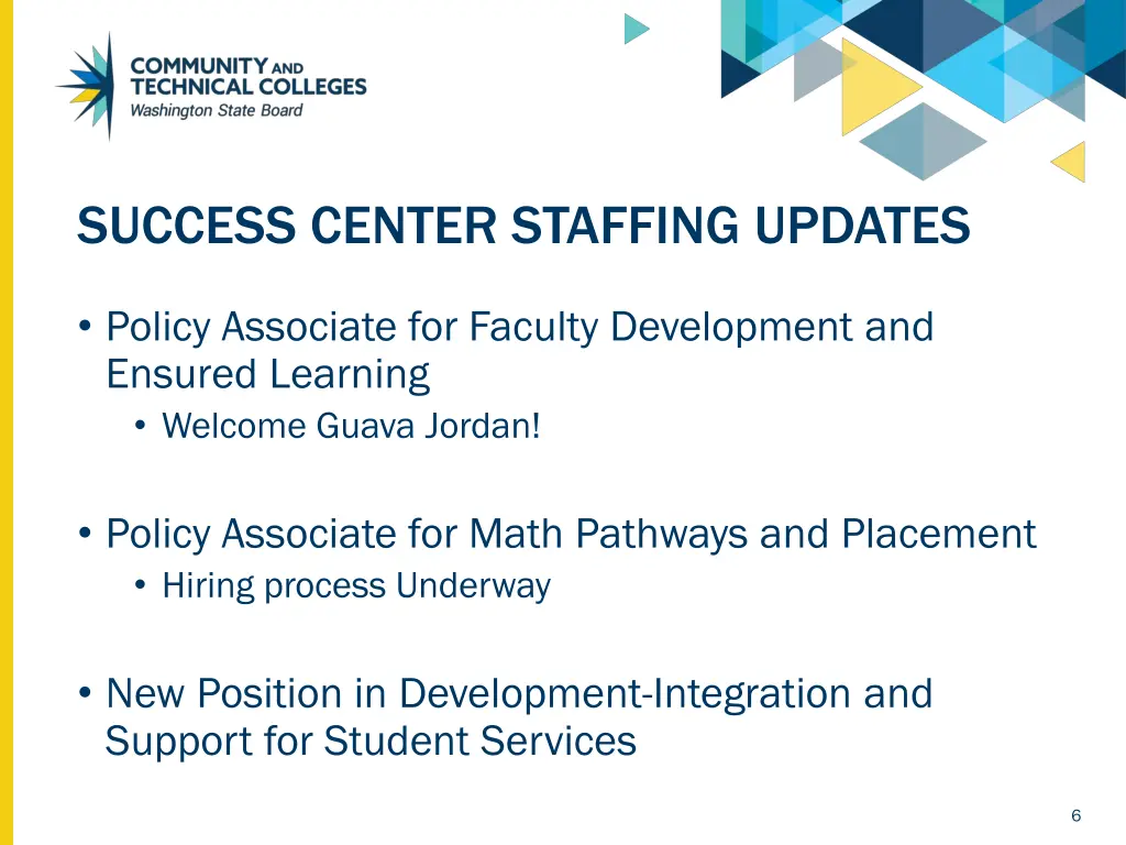 success center staffing updates