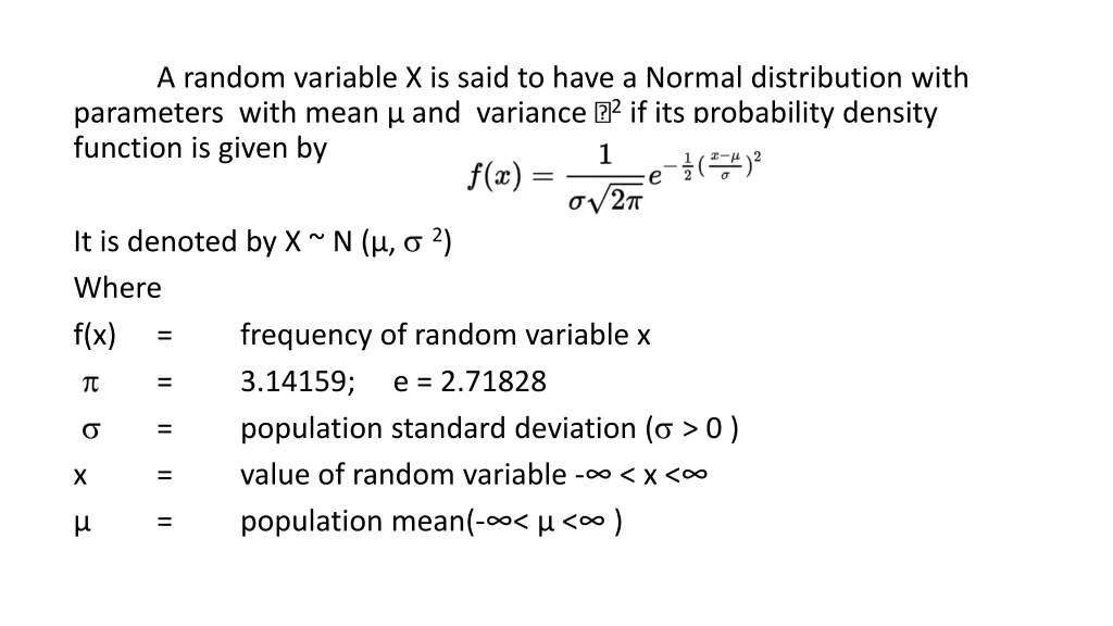 a random variable x is said to have a normal