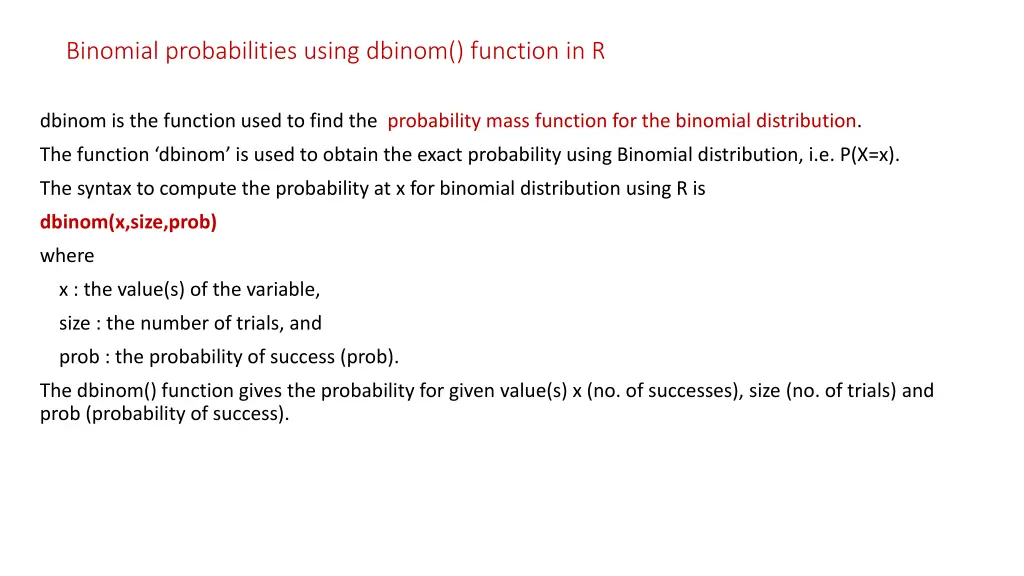 binomial probabilities using dbinom function in r