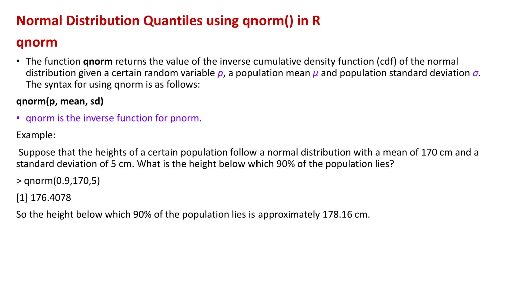 normal distribution quantiles using qnorm