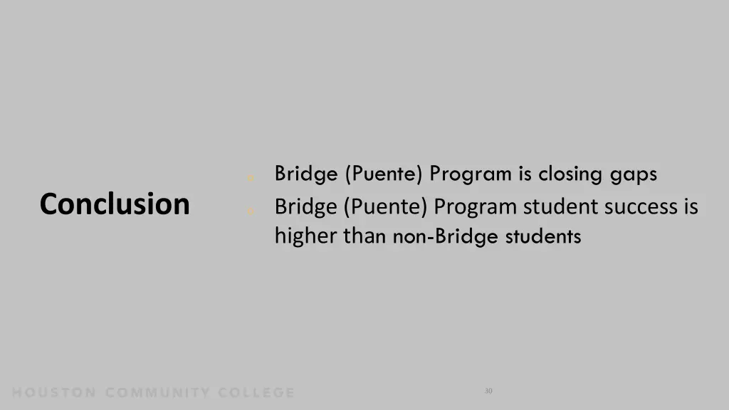o bridge puente program is closing gaps