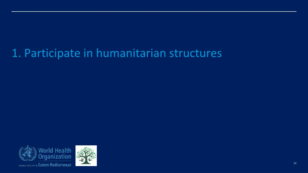 1 participate in humanitarian structures