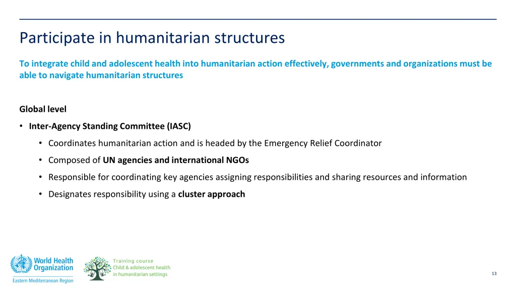 participate in humanitarian structures