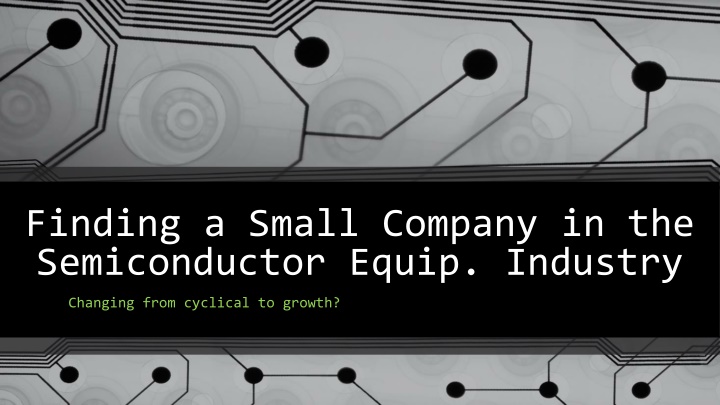 finding a small company in the semiconductor