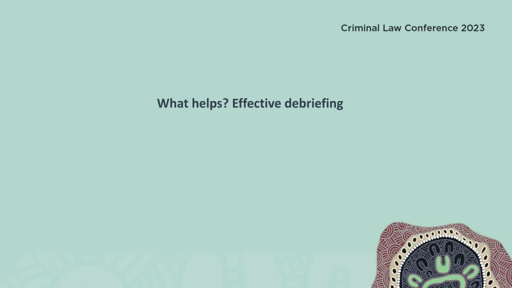 what helps effective debriefing