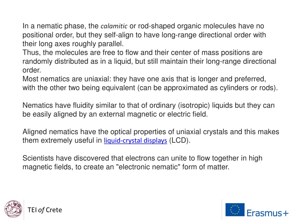 in a nematic phase the calamitic or rod shaped