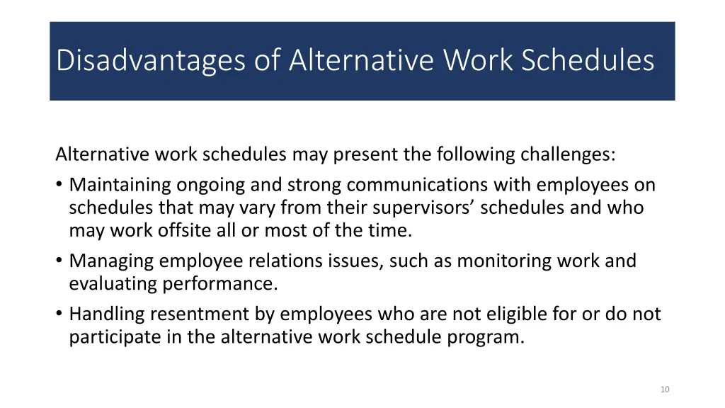 disadvantages of alternative work schedules