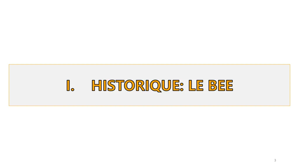 historique le bee