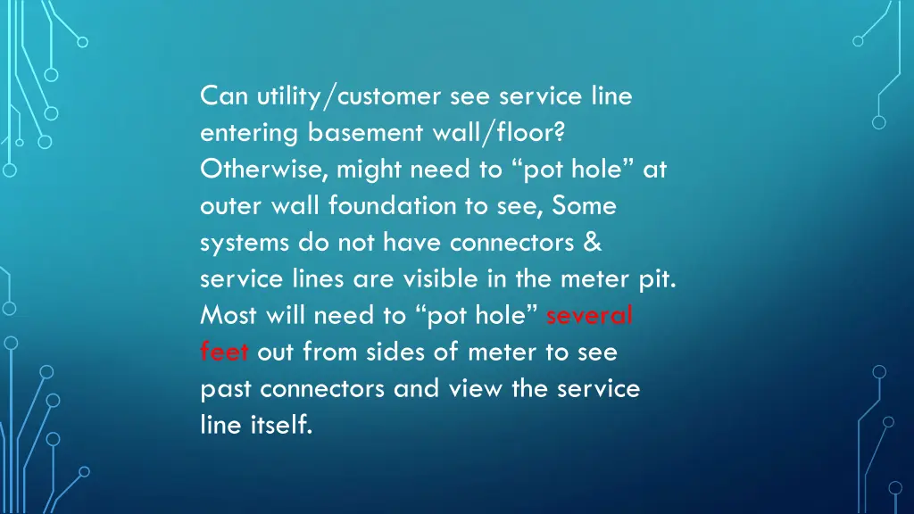 can utility customer see service line entering