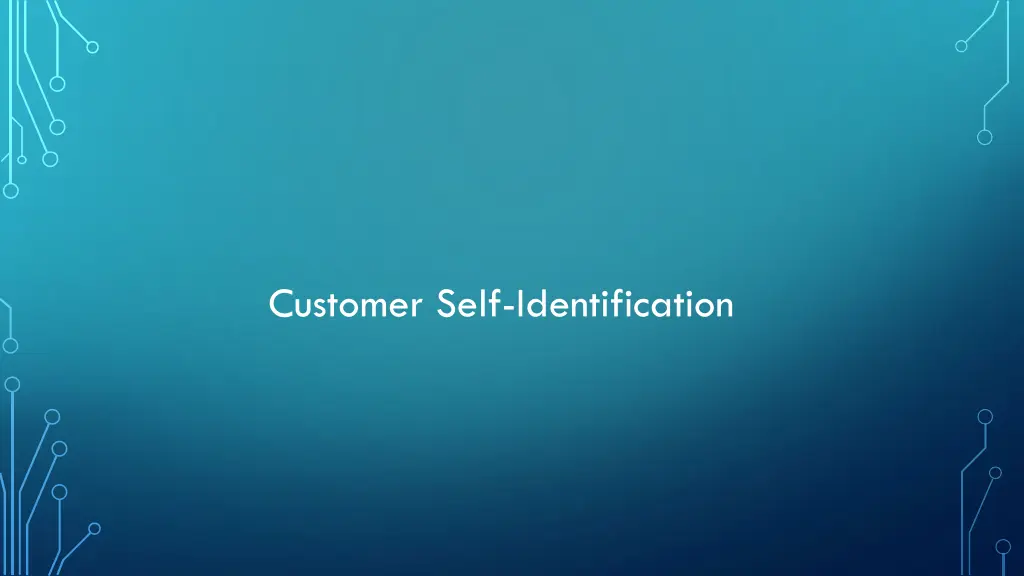 customer self identification