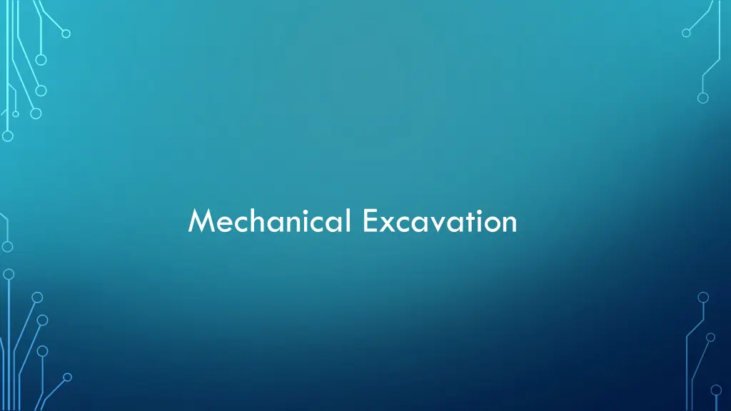 mechanical excavation