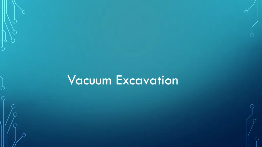 vacuum excavation