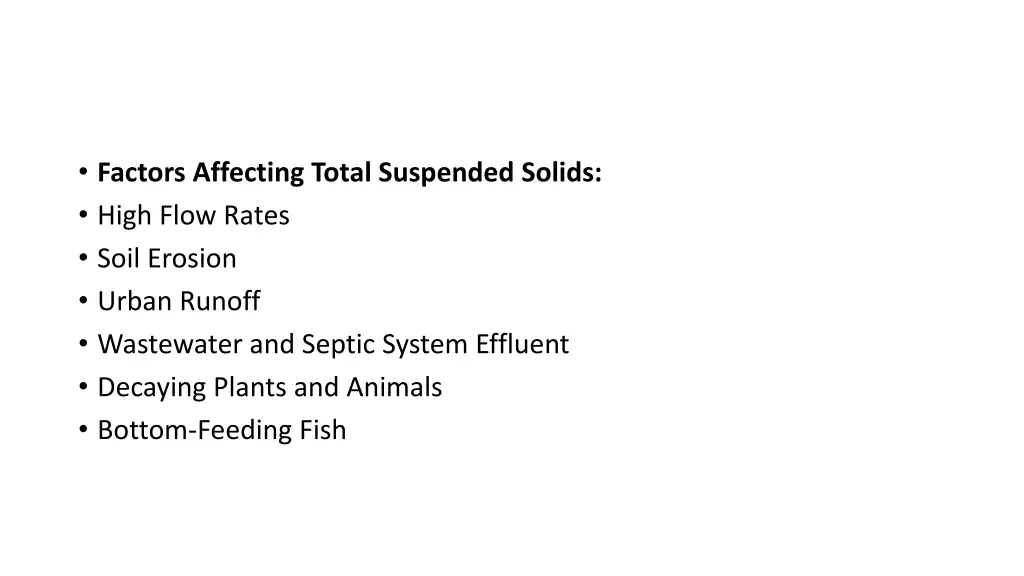 factors affecting total suspended solids high