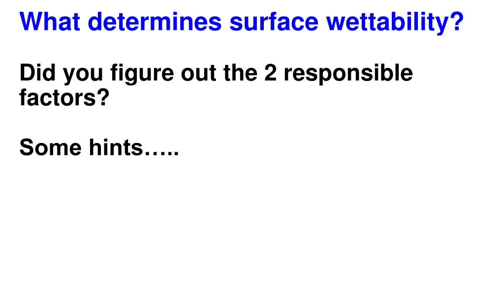 what determines surface wettability