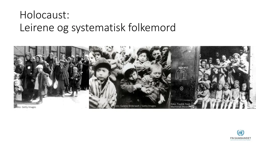 holocaust leirene og systematisk folkemord