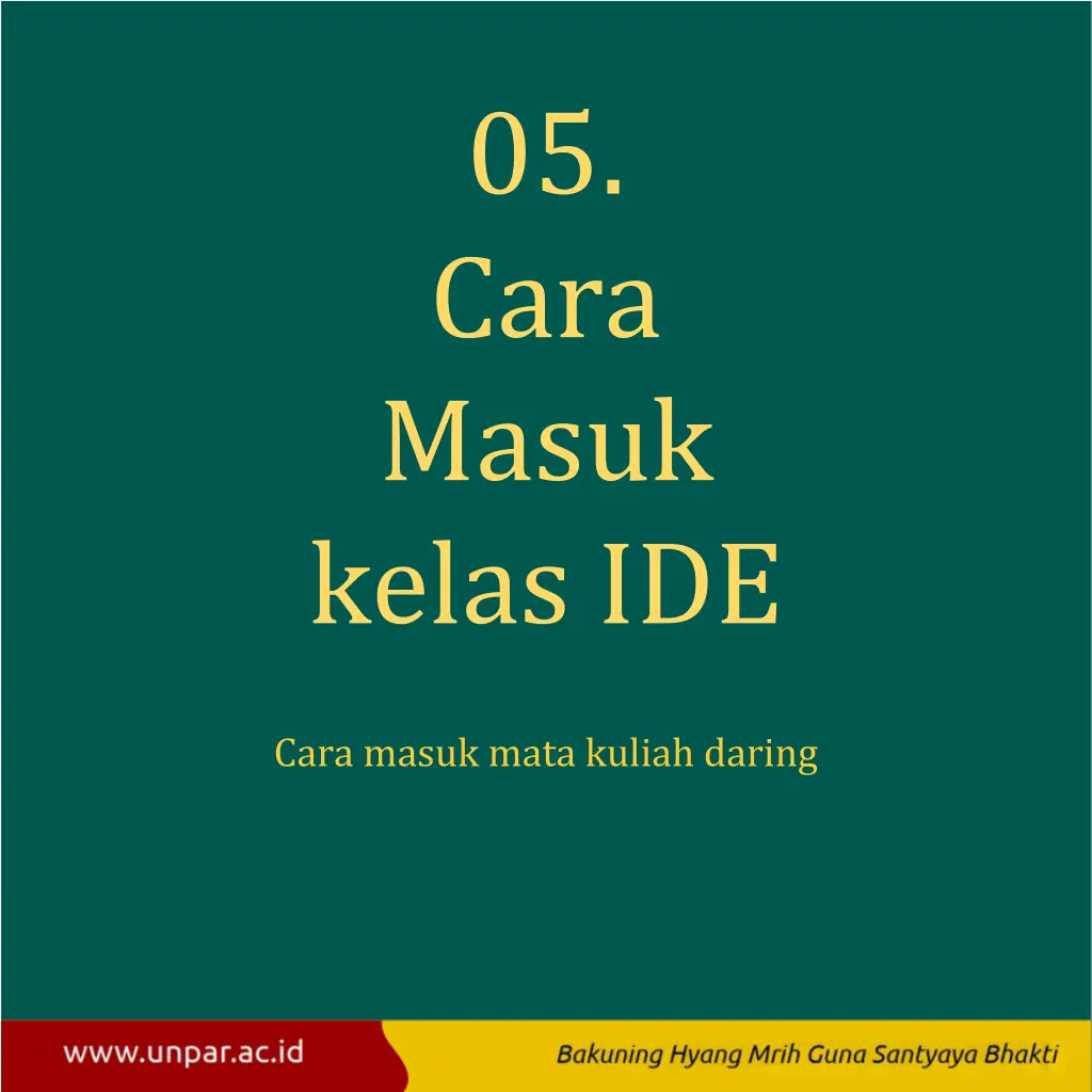 05 cara masuk kelas ide