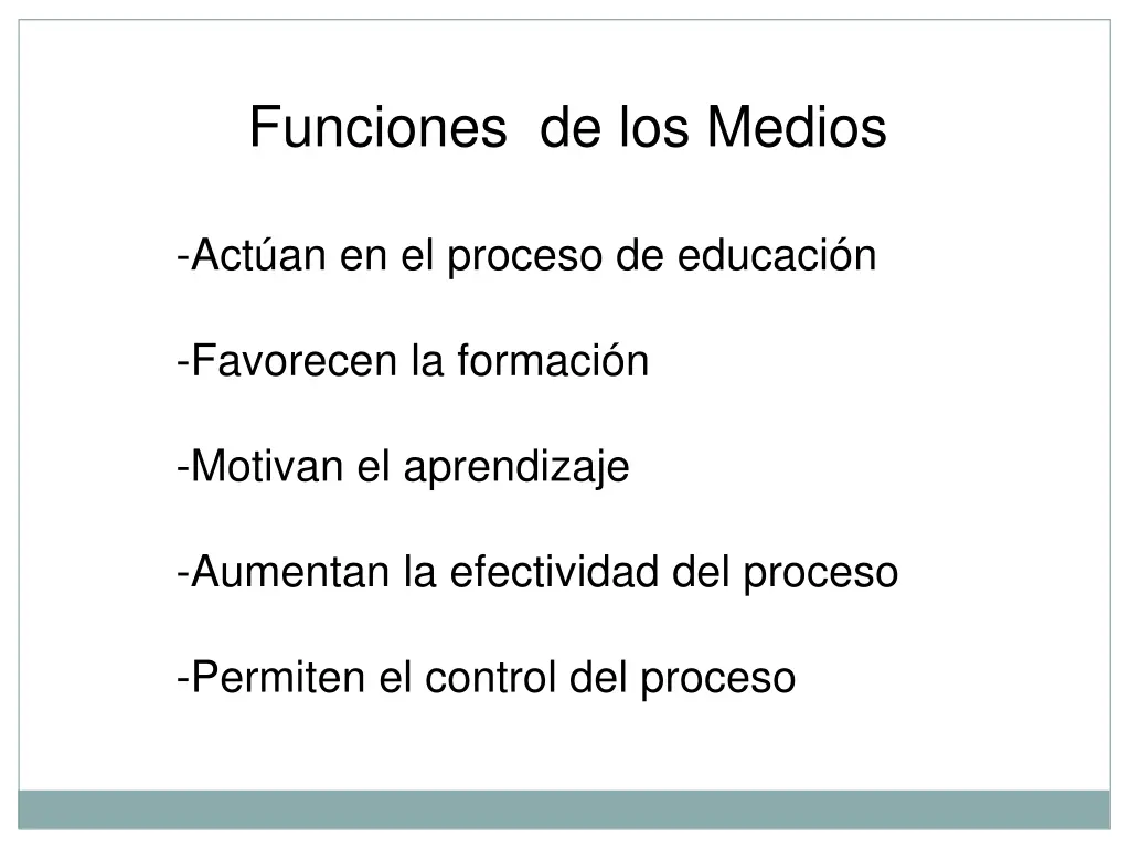 funciones de los medios