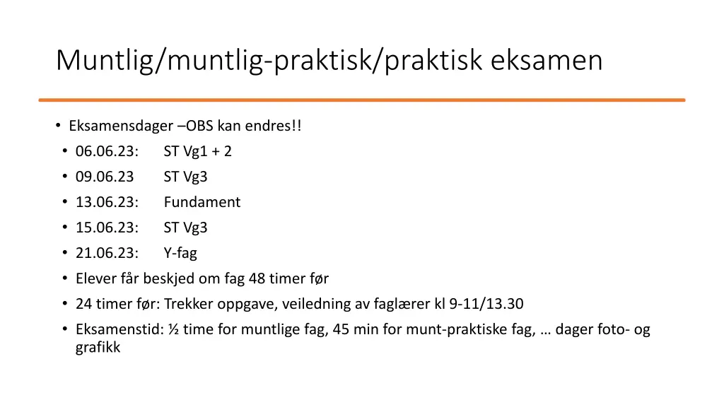 muntlig muntlig praktisk praktisk eksamen