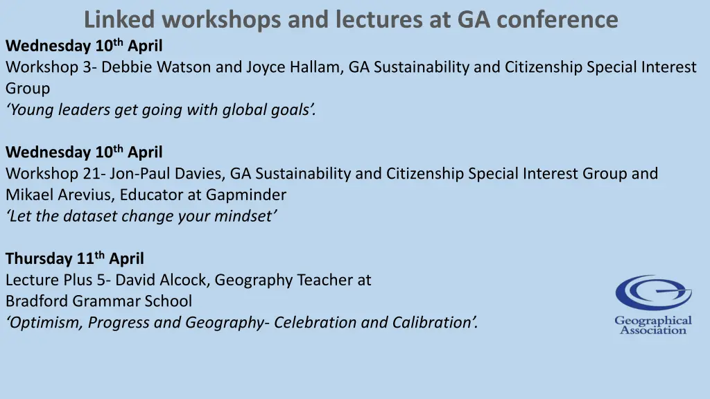 linked workshops and lectures at ga conference