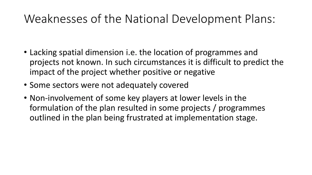 weaknesses of the national development plans