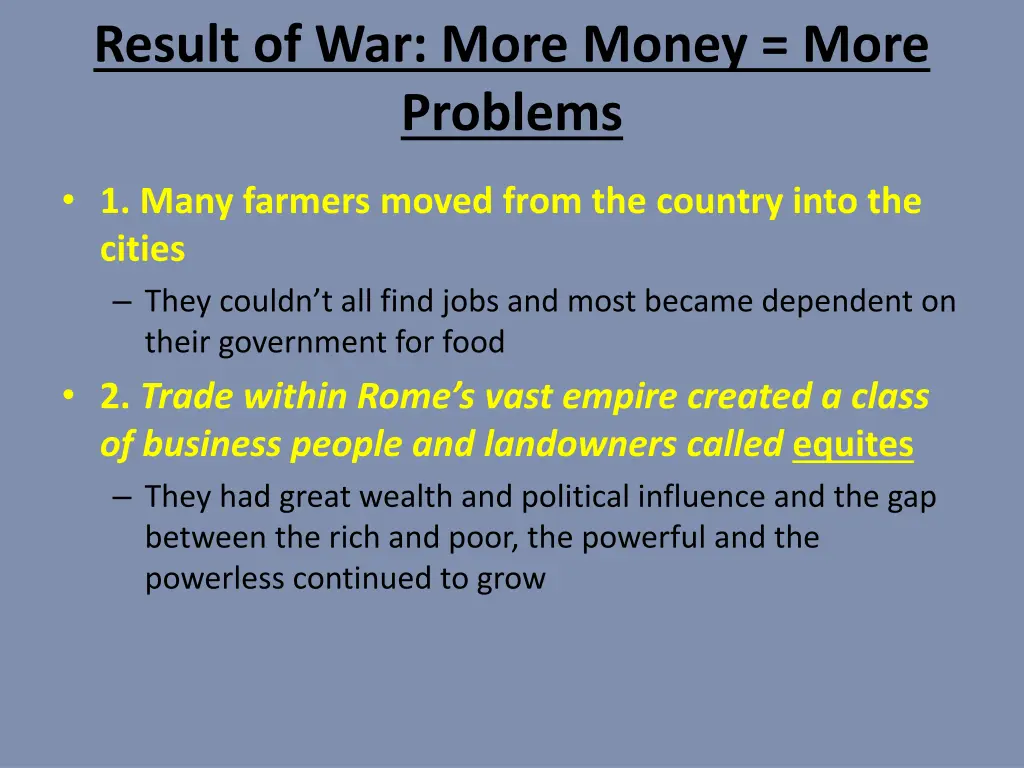 result of war more money more problems