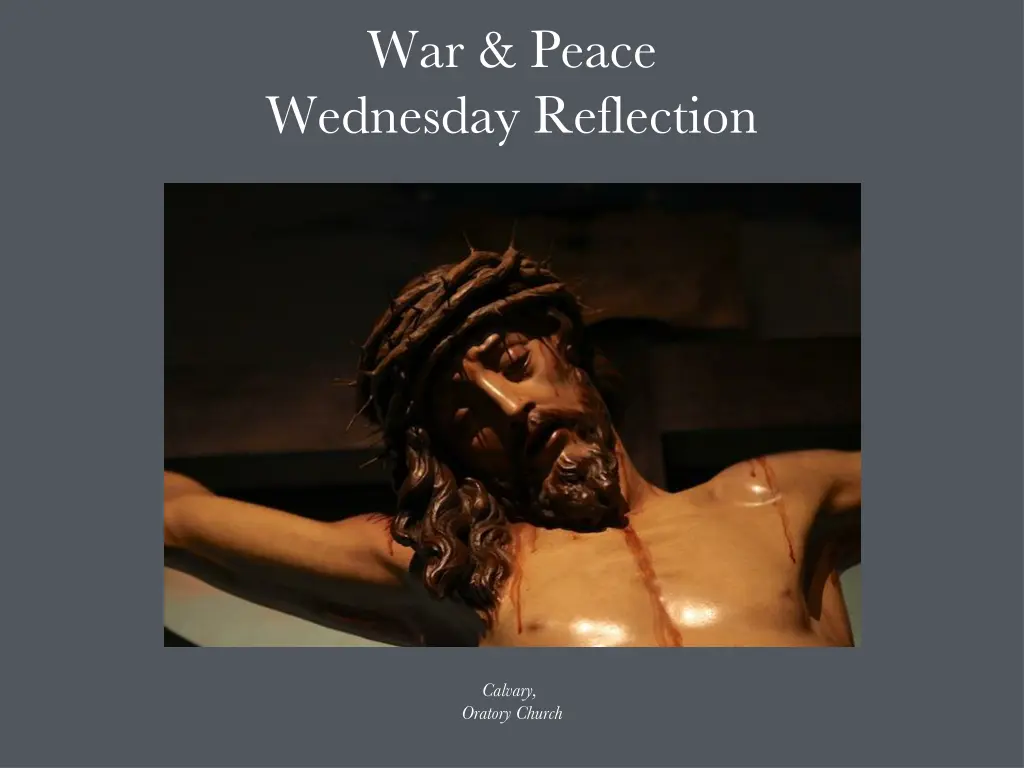 war peace wednesday reflection