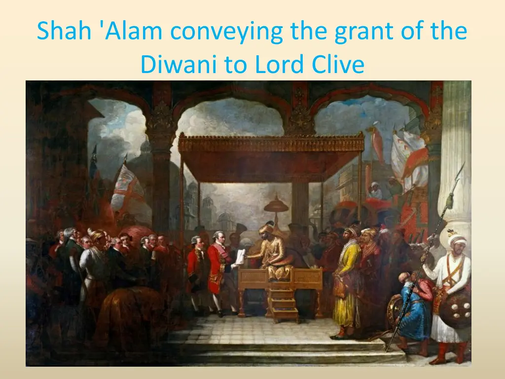 shah alam conveying the grant of the diwani