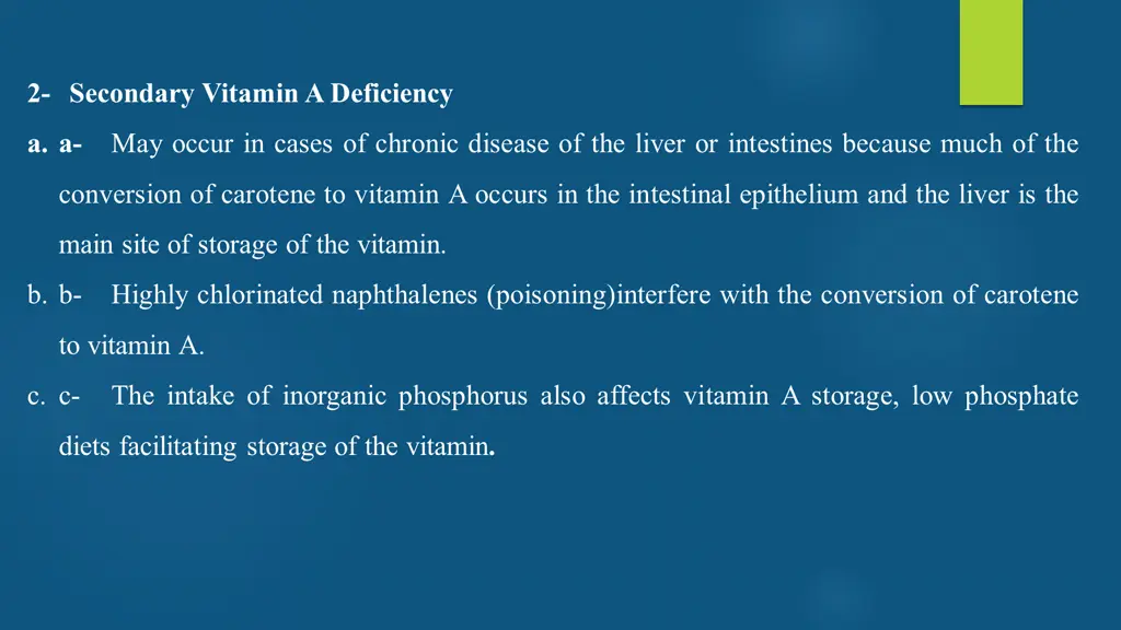 2 secondary vitamin a deficiency