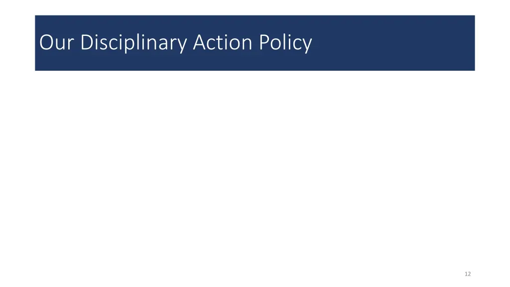 our disciplinary action policy