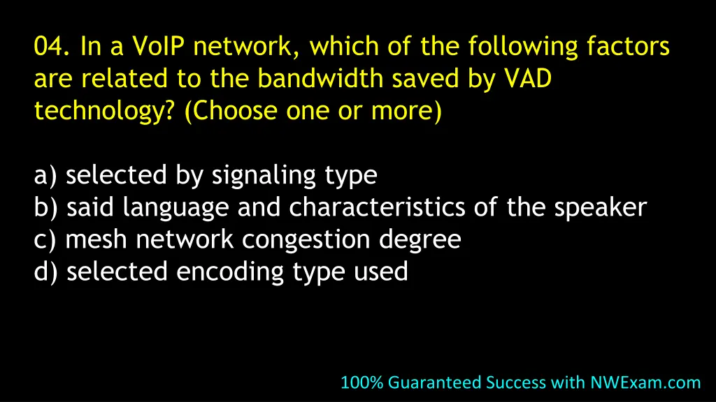 04 in a voip network which of the following