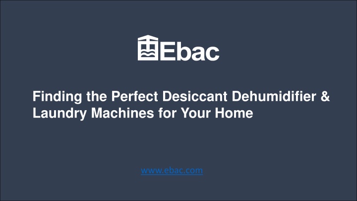 finding the perfect desiccant dehumidifier