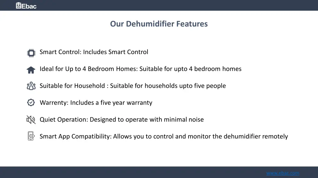 our dehumidifier features