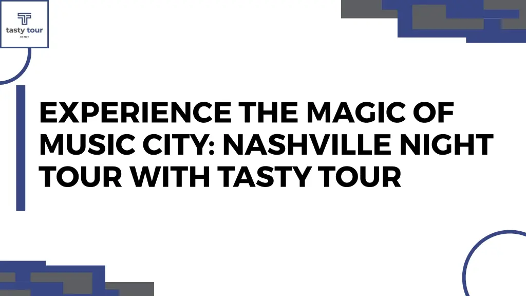experience the magic of music city nashville