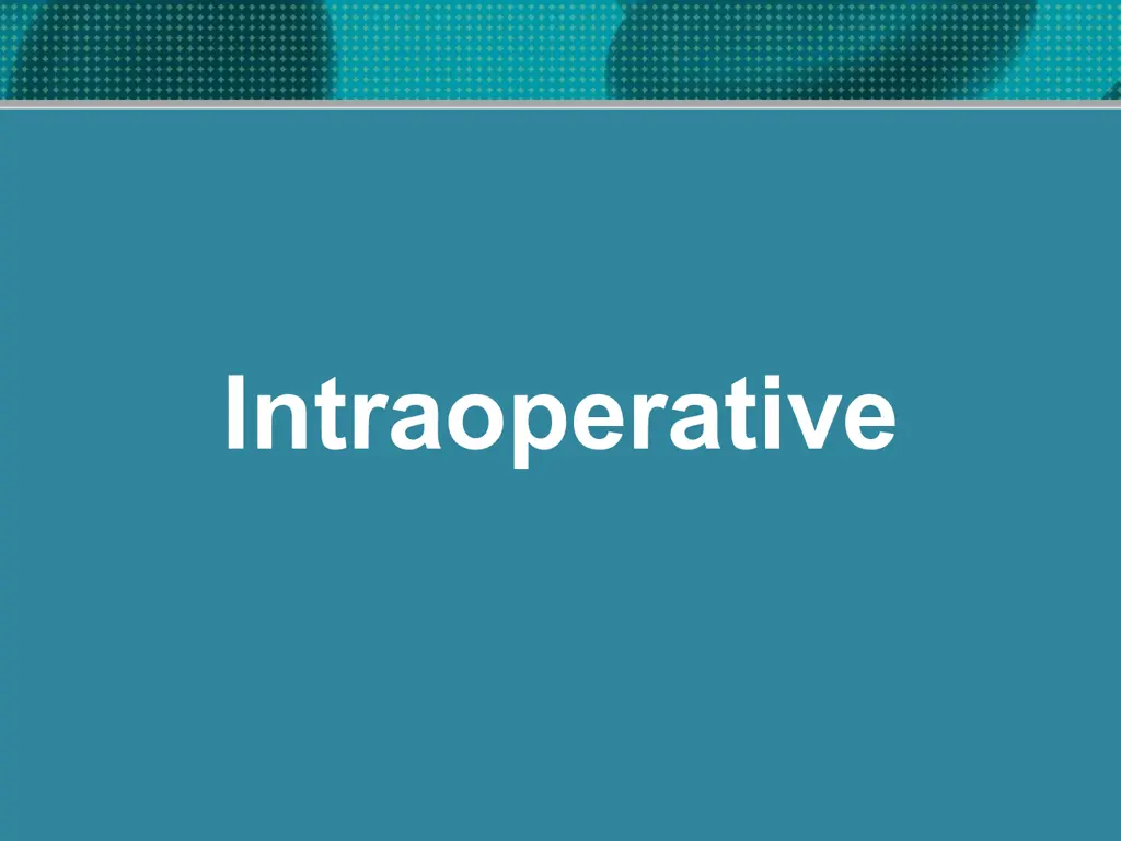 intraoperative