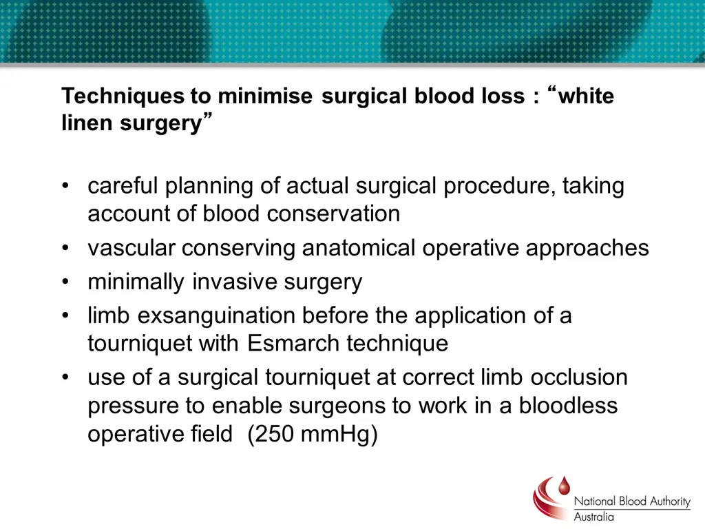techniques to minimise surgical blood loss white