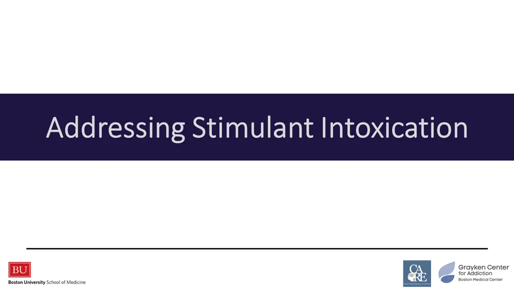 addressing stimulant intoxication addressing