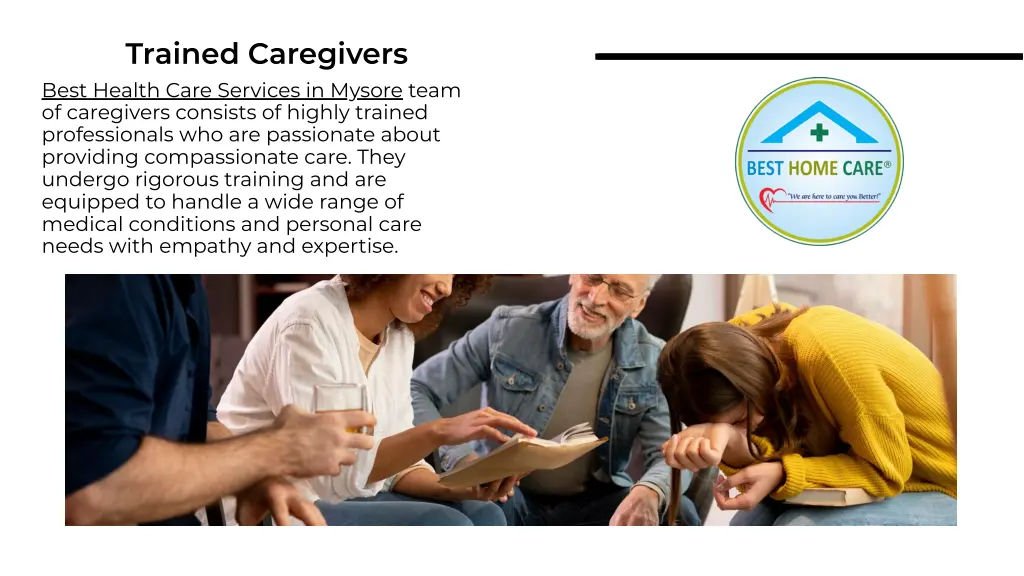 trained caregivers