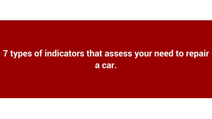 7 types of indicators that assess your need