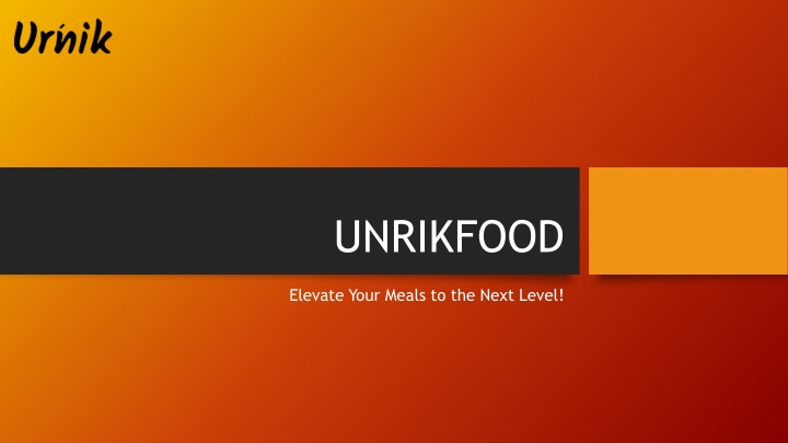 unrikfood