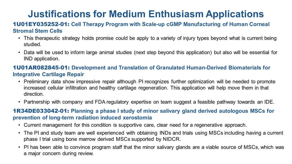 justifications for medium enthusiasm applications