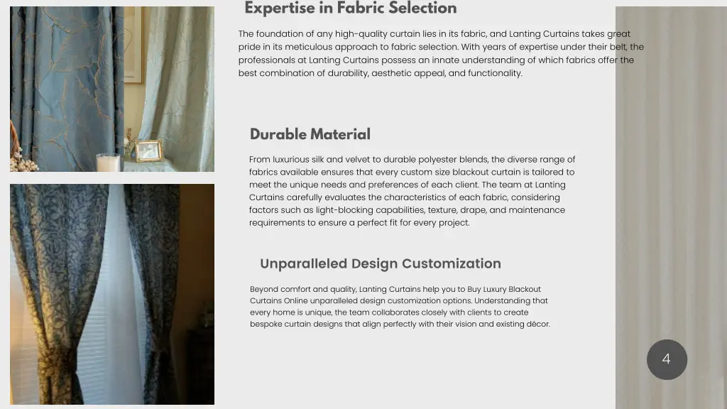 expertise in fabric selection