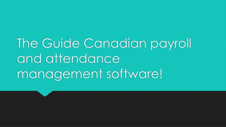 the guide canadian payroll and attendance