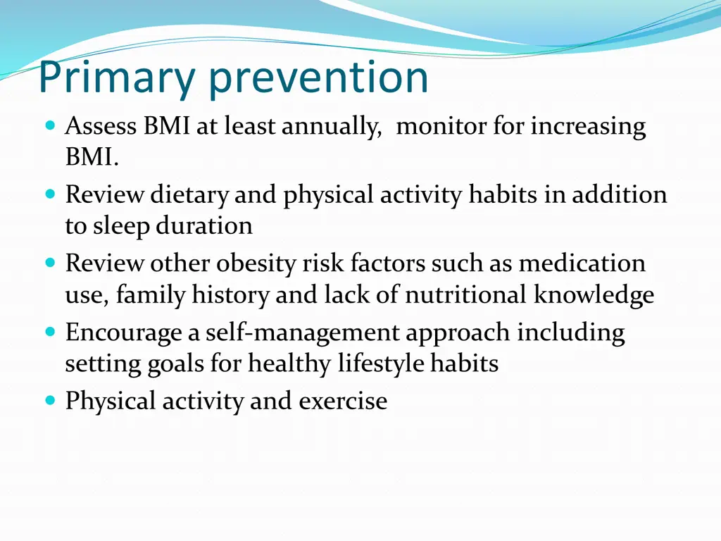 primary prevention assess bmi at least annually