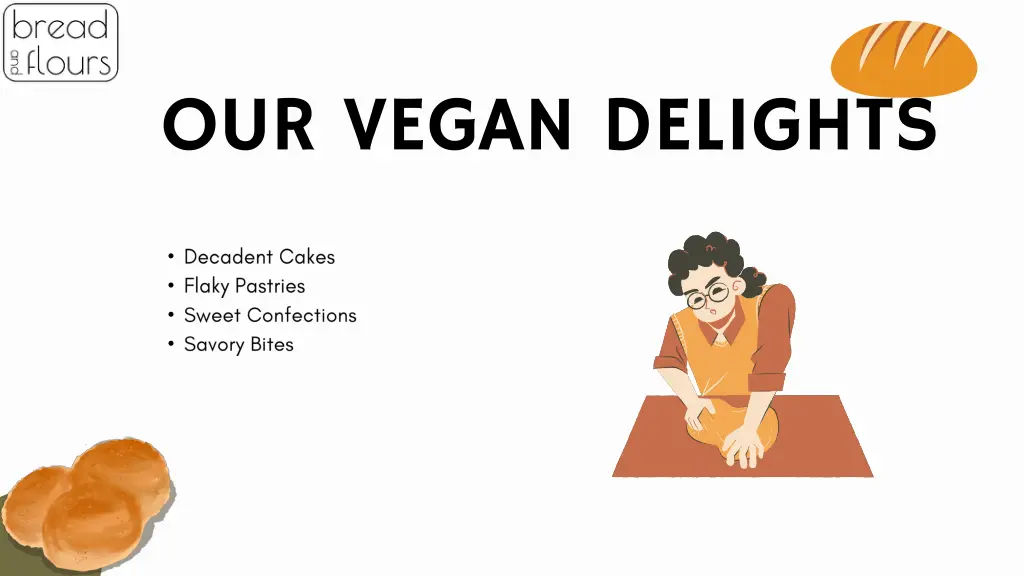 our vegan delights