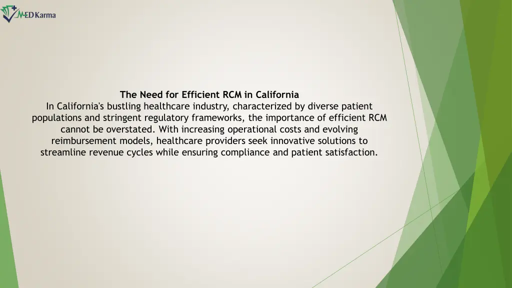 the need for efficient rcm in california